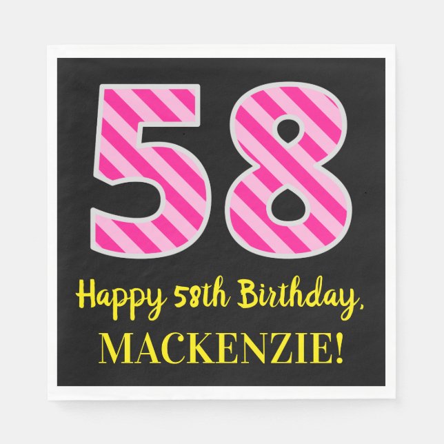 Fun Pink Stripes "58"; Happy 58 th Birthday; Name Serviette (Vorderseite)