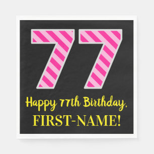Fun Pink Stripes "77"; glücklich 77. Geburtstag; N Serviette