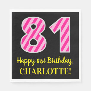 Fun Pink Stripes "81"; Glücklicher 81. Geburtstag; Serviette