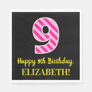 Fun Pink Stripes "9"; Happy 9th Birthday; Name Serviette