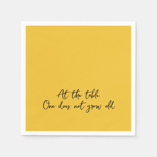 Fun Quote an der Tabelle, NIEMALS ALT Serviette (Vorderseite)