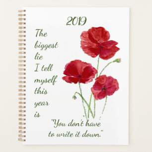 Fun Quote Notieren Sie die Red Poppy Blume Planer