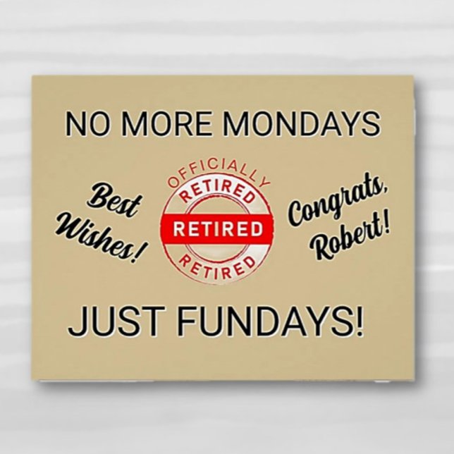 Fun Retiree Retirement Party Poster (Von Creator hochgeladen)