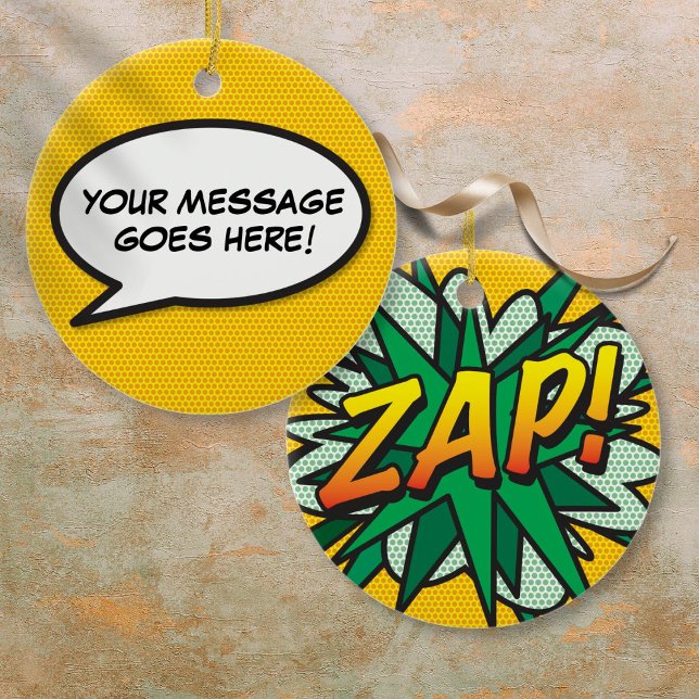 Fun Retro Comic Book Speech Bubble Message Keramik Ornament (Fun Retro Comic Book Speech Bubble Message Ceramic Ornament)