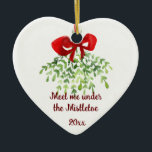 Fun Romantic Meet under Mistletoe Zitat Weihnachte Keramik Ornament<br><div class="desc">Fun Romantic Meet under Mistletozik Weihnachten Wasserfarbe Kunst</div>