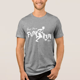 Fun Run Design Tri-Blend Shirt