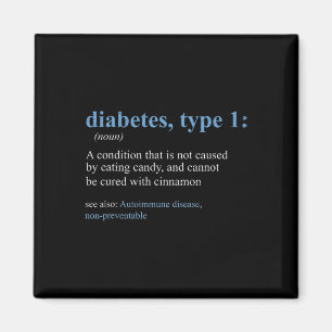 Fun Sarcasm T1D Diabetes Definition Bewusstsein Magnet