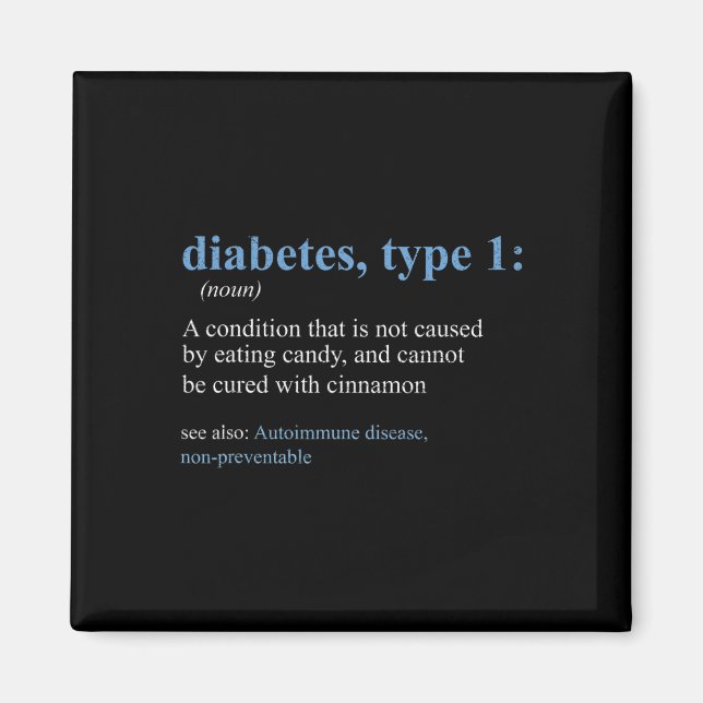 Fun Sarcasm T1D Diabetes Definition Bewusstsein Magnet (Vorne)