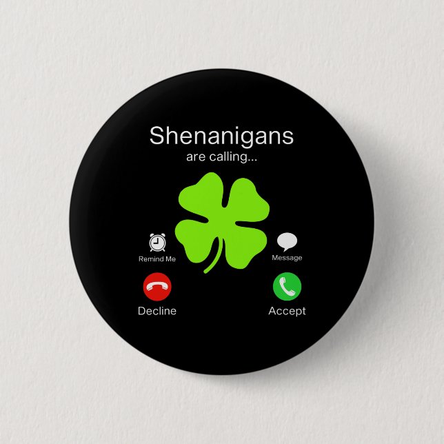 Fun Shenanigans ruft zum St Patricks Day Irish Button (Vorderseite)