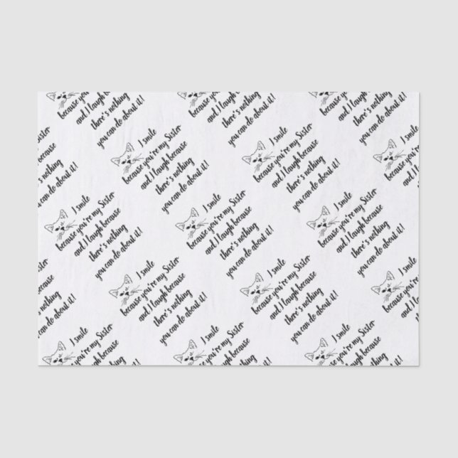 Fun Sister Sprichwort Zitat Niedlich Winking Cat Seidenpapier (Vorderseite)