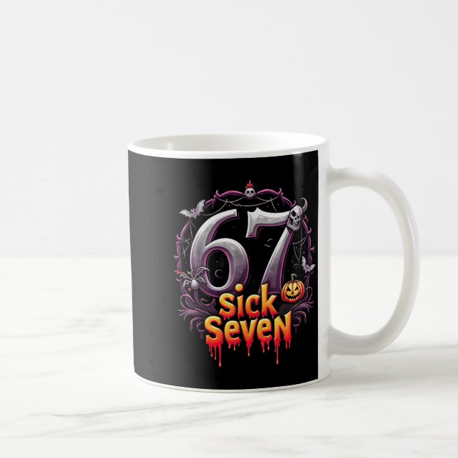 Fun Six Seven 6 7 Meme Design Fun Sick Seven Hallo Kaffeetasse (Rechts)