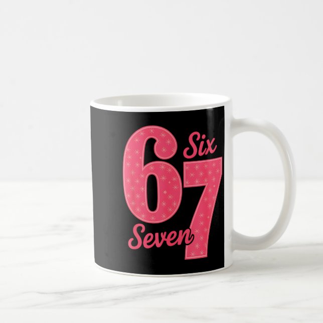 Fun Six Seven 6 7 Meme Design  Kaffeetasse (Rechts)