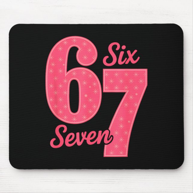 Fun Six Seven 6 7 Meme Design  Mousepad (Vorne)