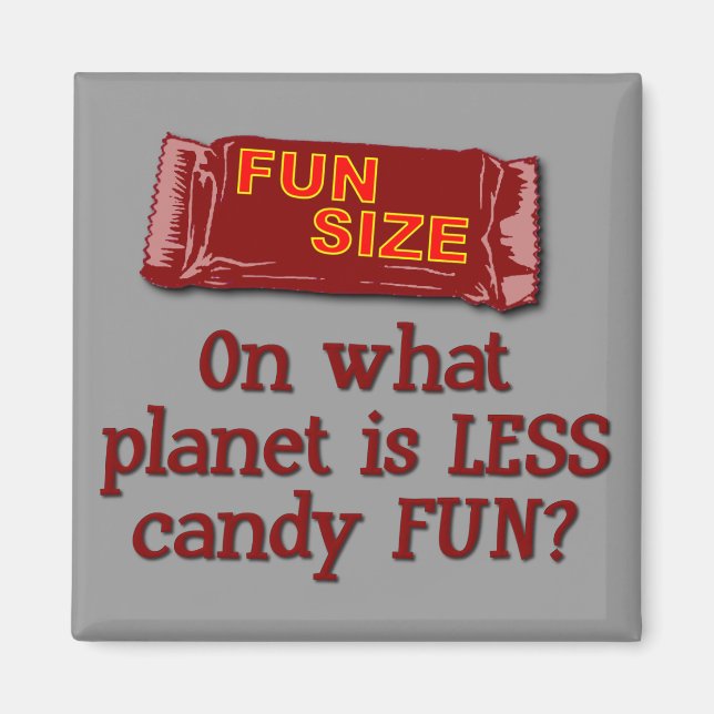 Fun Size Magnet (Vorne)