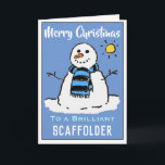 Fun Snowman Weihnachtskarte für einen Scaffolder Feiertagskarte<br><div class="desc">Spaß Schneemann Cartoon auf einer Weihnachtskarte. Weihnachtskarte für einen Gerüst.</div>