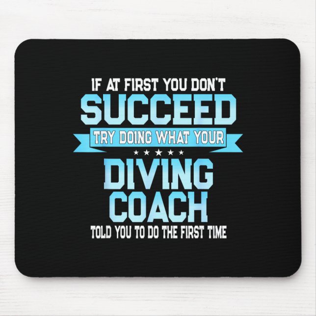 Fun Srt Coach Meme - Funny Diving Saying  Mousepad (Vorne)