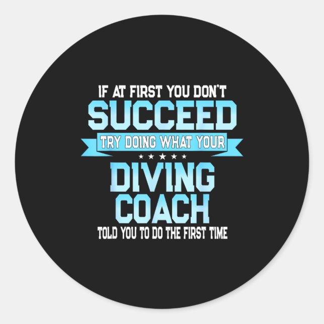 Fun Srt Coach Meme - Funny Diving Saying  Runder Aufkleber (Vorderseite)