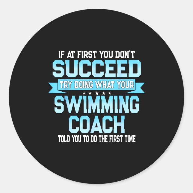 Fun Swimming Coach Meme - Funny Swimmer Saying  Runder Aufkleber (Vorderseite)