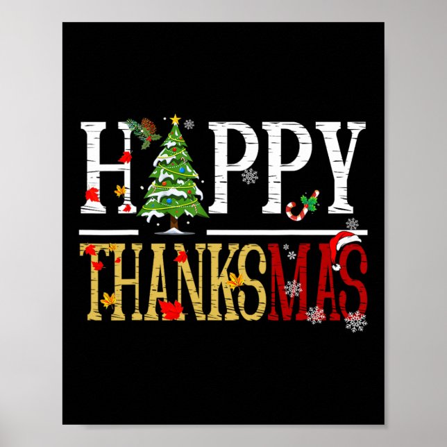 Fun Thanksgiving Christmas Happy Thanksmas  Poster (Vorne)
