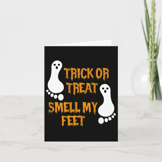 Fun Trick oder Treat duften meine Füße Halloween Karte (Vorderseite)