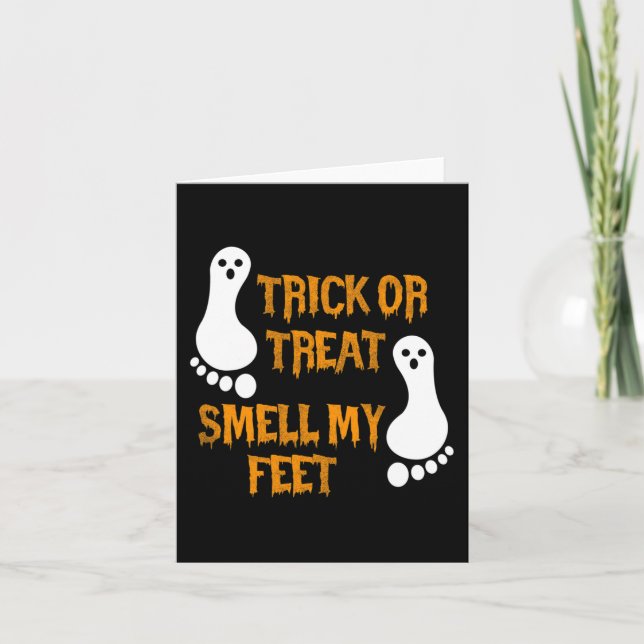 Fun Trick oder Treat riechen mein Feet Halloween Karte (Vorderseite)
