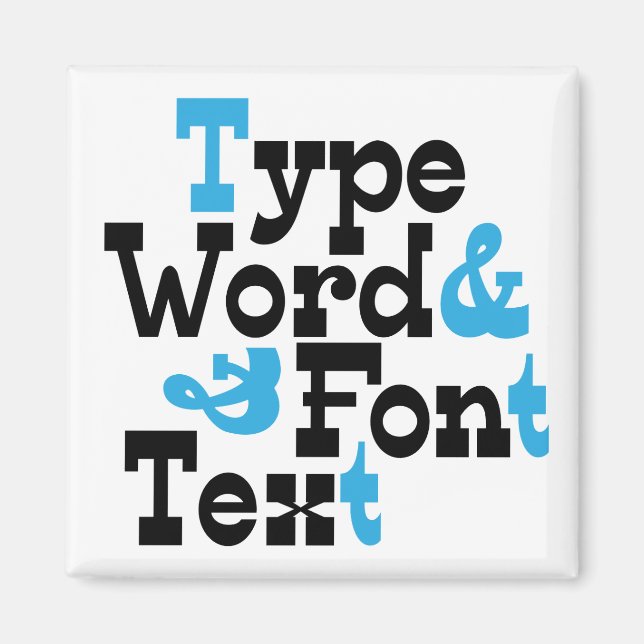 Fun Type Design Magnet (Vorne)