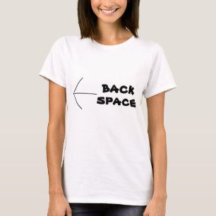 Fun Web Lingo BACK SPACE T-Shirt in Shirts
