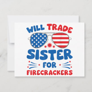 Fun Will Trade Sister für Firecrackers Funny USA 4
