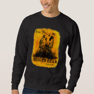 Fun Yellowstone Don't Poke Kämpfe ich bin der groß Sweatshirt