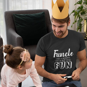 'Funcle'-Geschenke mit lustigen Zitaten für Onkel T-Shirt