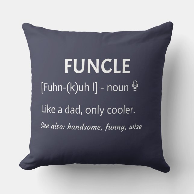 FUNCLE Onkel Geschenk Funny Joke Kissen (Vorderseite)