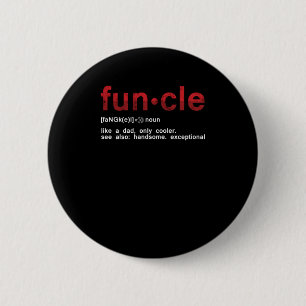 Funcle Uncle Family Member Best Uncle Gift Button