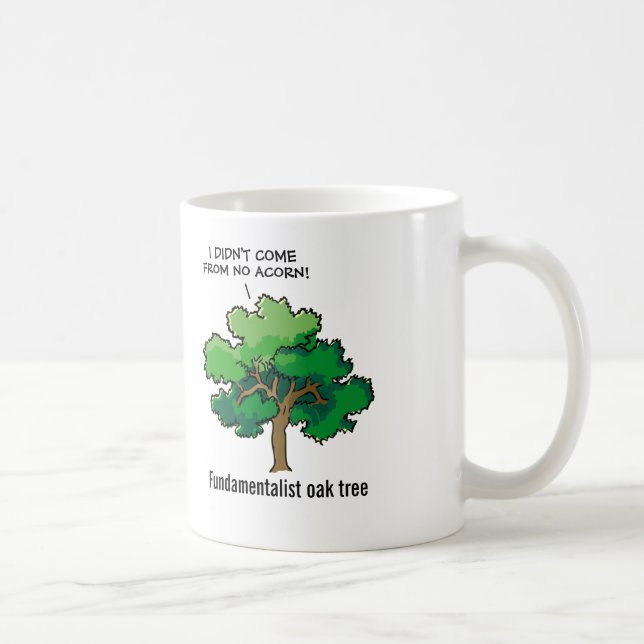 Fundamentalistischer Eichen-Baum-Cartoon Kaffeetasse (Rechts)