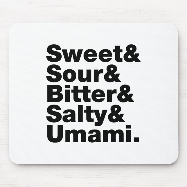 Fünf Grundgeschmacksrichtungen Mousepad (Vorne)