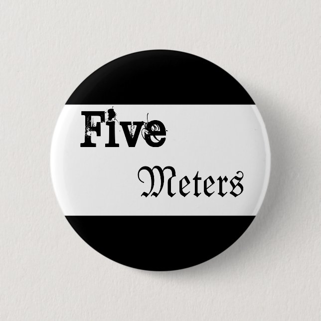 Fünf Meter Button (Vorderseite)