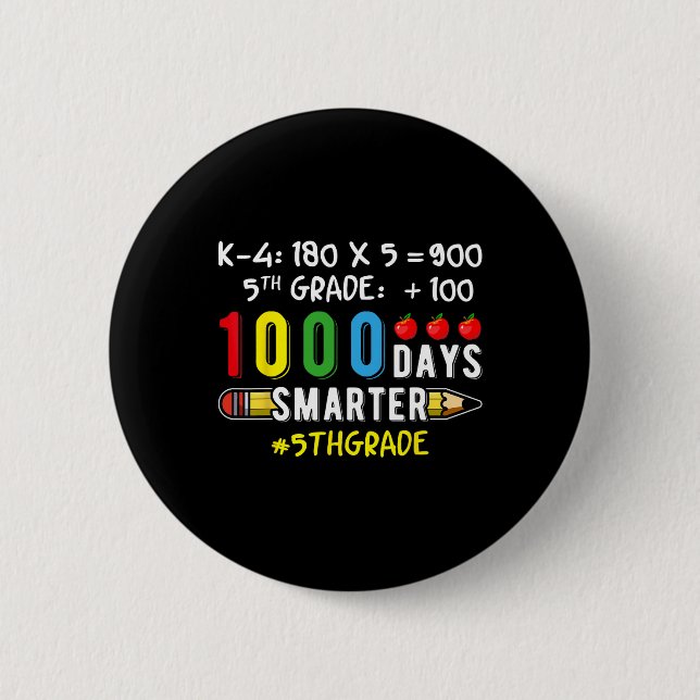 Fünfte 5. Klasse Lehrer Schüler 100 Schule 1000 Ta Button (Vorderseite)