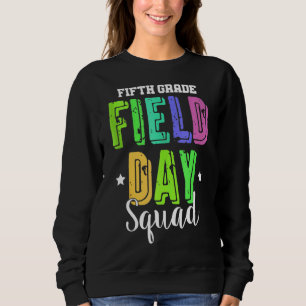 Fünfte Grade Field Day Squad Kids Boys Girls Stude Sweatshirt
