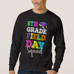 Fünfte Grade Field Day Squad Kids Boys Girls Stude Sweatshirt