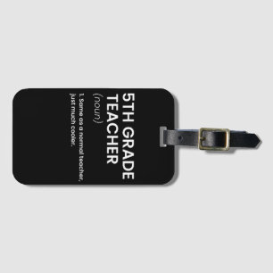 Fünfte Klasse Lehrer Definition Coole Schule Gepäckanhänger