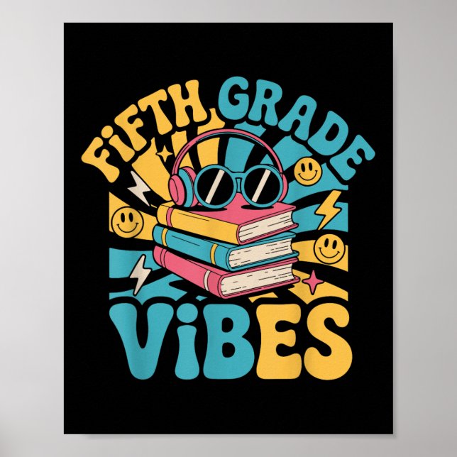 Fünfte Klasse Vibes zurück zum Schullehrer Kind 5t Poster (Vorne)