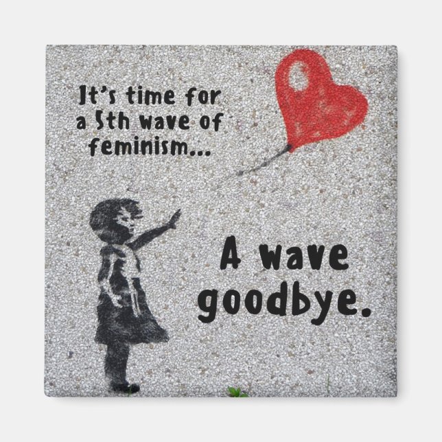Fünfte Welle des Feminismus-Magneten Magnet (Vorne)