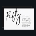 fünfzig | Black & White Modern 50. Geburtstagspart Einladung<br><div class="desc">Feiern Sie Ihren besonderen Tag mit dieser stilvollen 50. Geburtstagsfeier. Dieses Design verfügt über ein Pinselskript "Fifty" mit einem sauberen Layout in Schwarz-Weiß-Farbkombination. Weitere Designs gibt es in meinem Shop BaraBomDesign.</div>