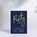 fünfzig | Gold & Blue Modern 50. Geburtstagsparty Einladung<br><div class="desc">Feiern Sie Ihren besonderen Tag mit dieser stilvollen 40. Party Einladung. Dieses Design verfügt über ein schicke Pinselskript "Fifty" mit einem sauberen Layout in marineblauer Farbkombination. Weitere Designs und Party-Zubehör sind in meinem Shop BaraBomDesign erhältlich.</div>