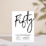 fünfzig | Moderne 50. Geburtstagsparty Einladung<br><div class="desc">Feiern Sie Ihren besonderen Tag mit dieser stilvollen 50. Geburtstagsfeier. Dieses Design verfügt über ein Pinselskript "Fifty" mit einem sauberen Layout in Schwarz-Weiß-Farbkombination. Weitere Designs gibt es in meinem Shop BaraBomDesign.</div>