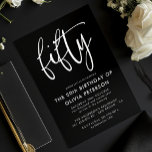fünfzig | Moderne 50. White on Black Birthday Part Einladung<br><div class="desc">Diese moderne, weiße auf schwarz gehaltene 50. Geburtstagsfeier lädt zu eleganter moderner Typografie ein. Das Wort "fünfzig" erscheint im Skriptstil Kalligraphie. Ideal, um den stilvollen Ton für eine wunderbare, fünfzigste Geburtstagsfeier zu setzen. Das Farbschema der Einladung ist einfach zu anpassen - sowohl der Hintergrund als auch die Typografie - so...</div>