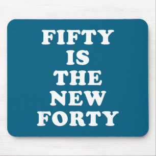 Fünfzig neue vierzig lustige Zitate Kunstwerk Mousepad