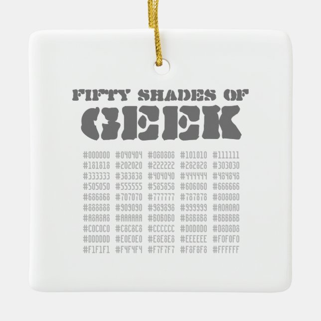 Fünfzig Shades von Geek Keramikornament (Vorderseite)