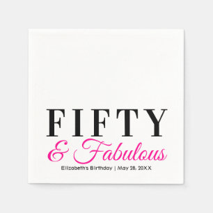 Fünfzig und Fantastisch Fancy Hot Pink 50. Geburts Serviette