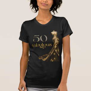 Fünfzig und Fantastisch Goldenes Kleid Schwarz 50. T-Shirt