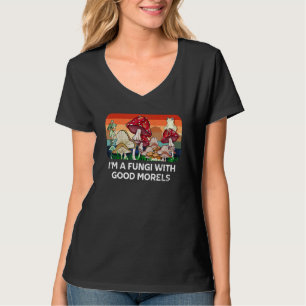 Fungi mit gutem Morels Pilz-Spaß 1 T-Shirt